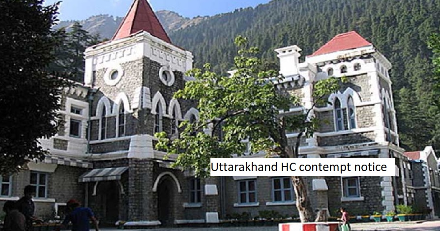 No recent info on Uttarakhand HC contempt notice.