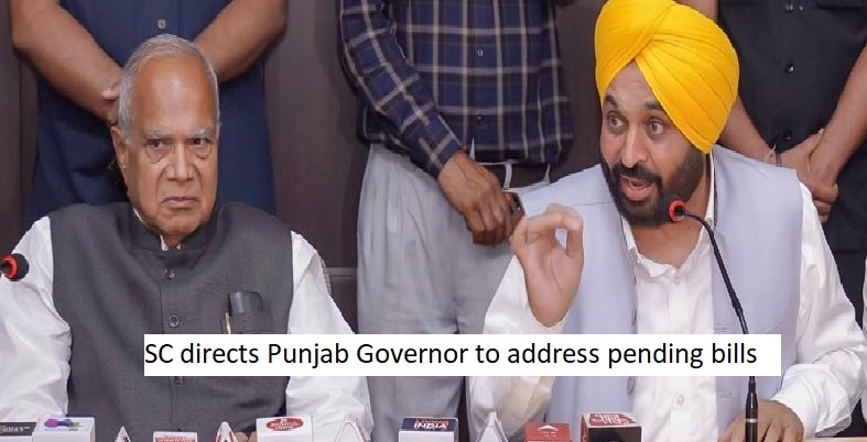 SC directs Punjab Governor to address pending bills; questions his doubt on assembly session validity.