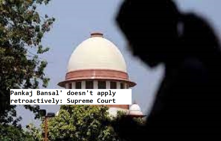 No written arrest reasons needed; can be given within 24 hrs. 'Pankaj Bansal' doesn't apply retroactively: Supreme Court