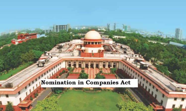 Nomination in Companies Act doesn't supersede succession laws: SC.