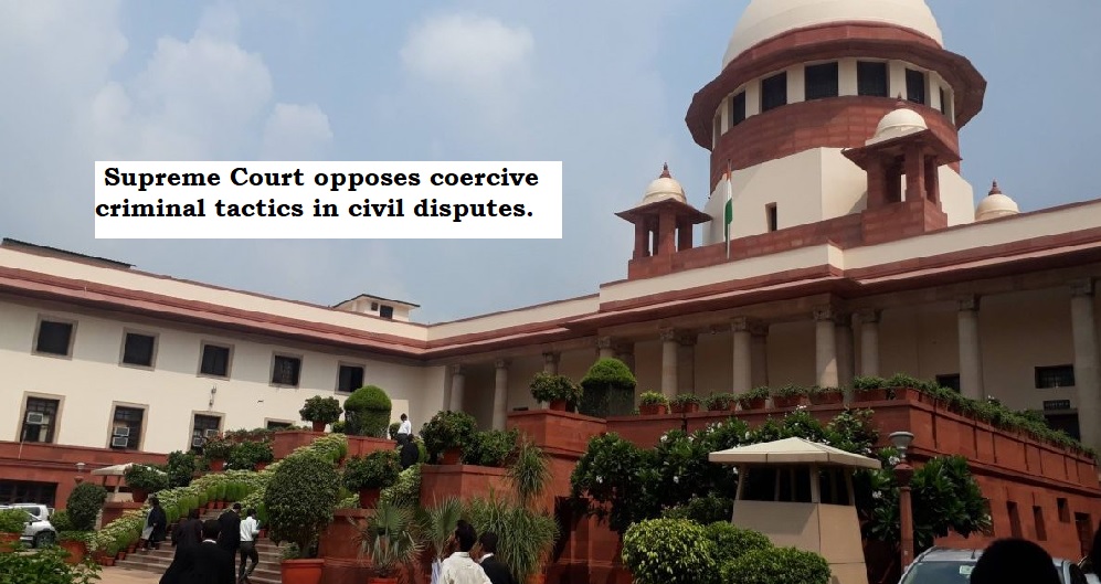  Supreme Court opposes coercive criminal tactics in civil disputes.