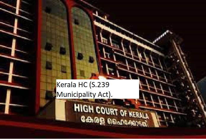 Advance notice of building vacancy required for property tax remission: Kerala HC (S.239 Municipality Act).